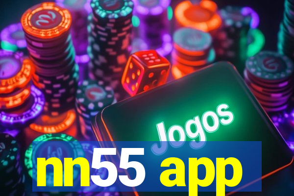 nn55 app